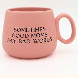 Cappuccino Pink Mug-Sometimes Good Moms Say Bad Words 11oz